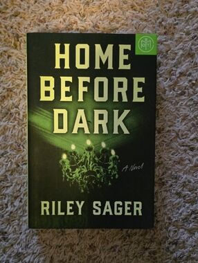 Home Before Dark by Riley Sager